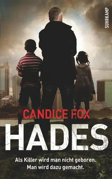 Hades von Candice Fox © Suhrkamp Verlag